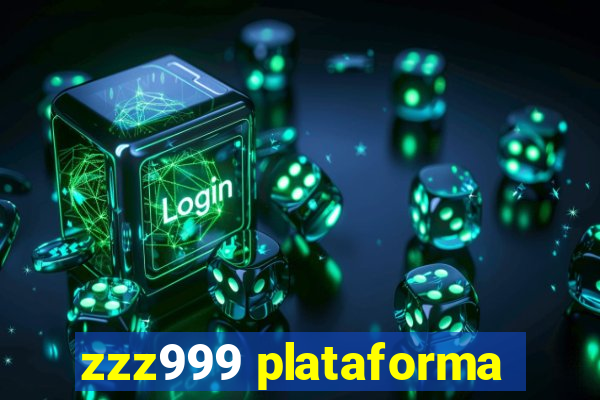 zzz999 plataforma